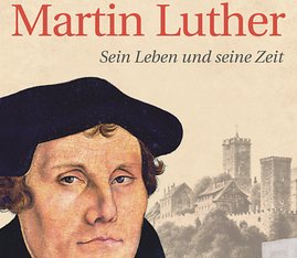 Buch: Martin Luther. Sein Leben und seine Zeit