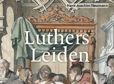 Aufsatz zum Buch “Luthers Leiden”